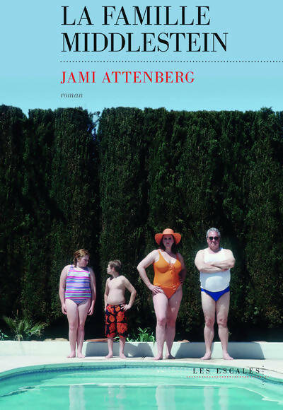 La famille Middlestein - Jami Attenberg - Livre