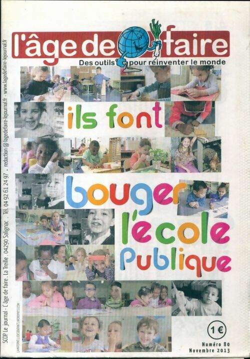 L'âge de faire n°80 : Ils font bouger l'école publique - Collectif - Livre