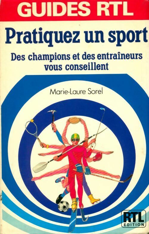 Pratiquez un sport - Marie-Laure Sorel - Livre