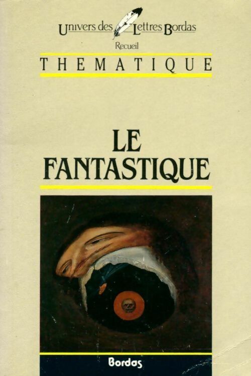 Le fantastique - Daniel Couty - Livre