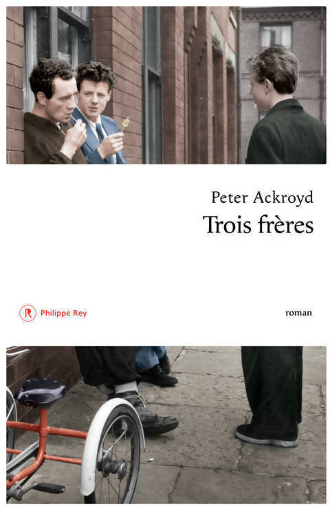 Trois frères - Peter Ackroyd - Livre