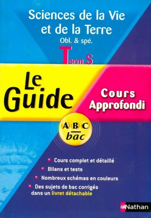 Sciences de la vie et de la terre Terminale S. Cours approfondu - Collectif - Livre