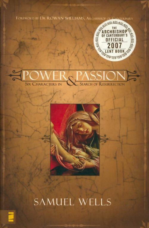 Power & passion - Samuel Wells - Livre