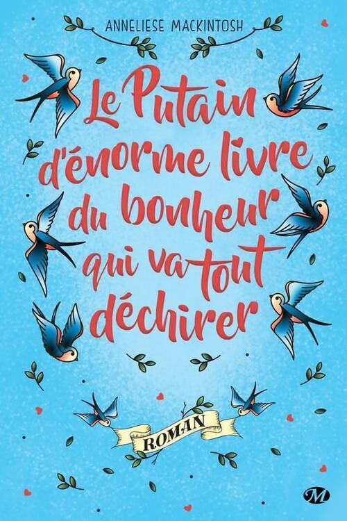 Le putain d'énorme livre du bonheur qui va tout déchirer - Anneliese Mackintosh - Livre