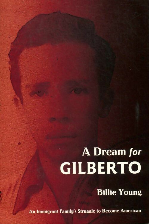 A dream for Gilberto - Billie Jean Young - Livre