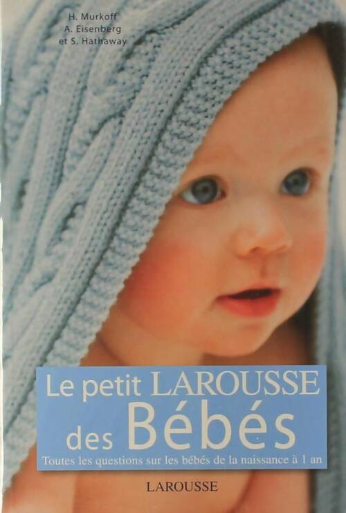 Le petit Larousse de bébés - Collectif - Livre