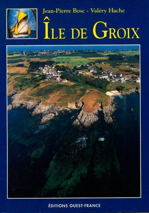 Île de Groix - Valéry Hache, Jean-Pierre Bosc - Livre
