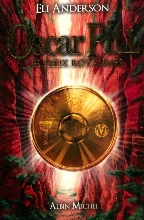 Oscar Pill Tome II : Les deux royaumes - Eli Anderson - Livre