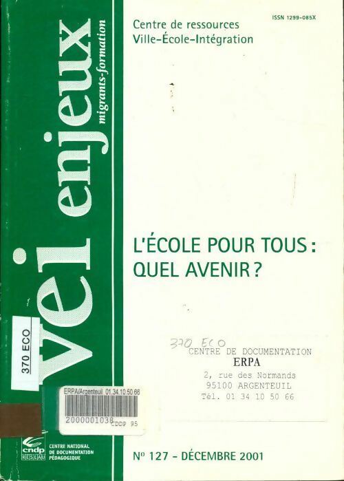 Vei enjeux n°127 : L'école pour tous : Quel avenir - Collectif - Livre