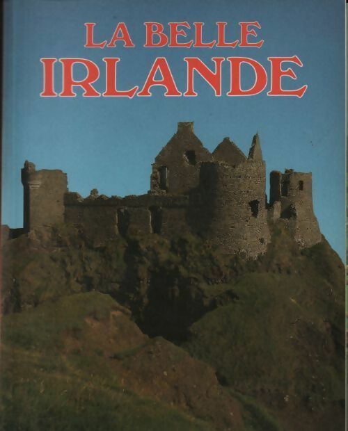 La belle Irlande - Collectif - Livre