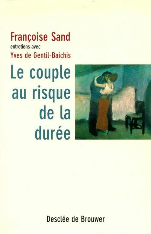 Le couple et le risque de la durée - Collectif - Livre
