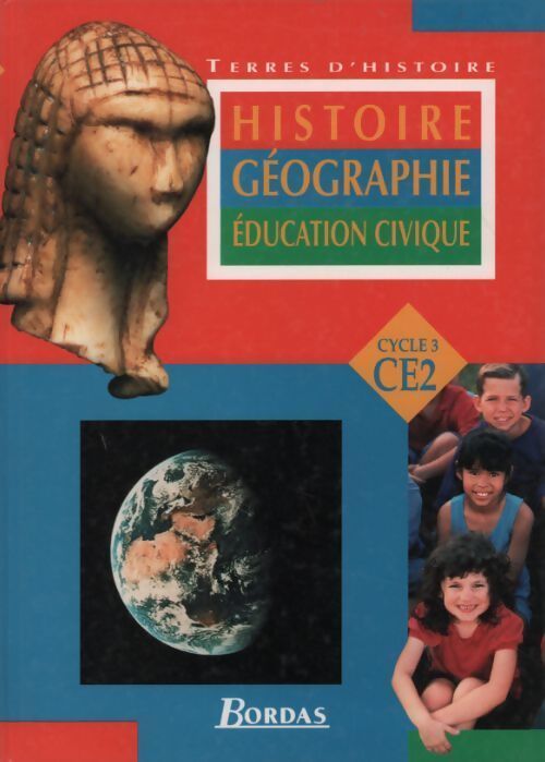 Histoire géographie éducation civique CE2 - Collectif - Livre