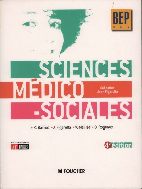 Sciences médico-sociales BEP - Collectif - Livre