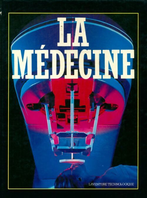 La médecine - Collectif - Livre
