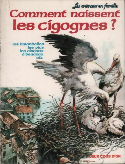 Comment naissent les cigognes ? - Collectif - Livre