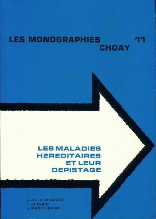 Les maladies héréditaires et leur dépistage - Collectif - Livre