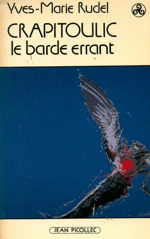Crapitoulic, le barde errant - Yves-Marie Rudel - Livre