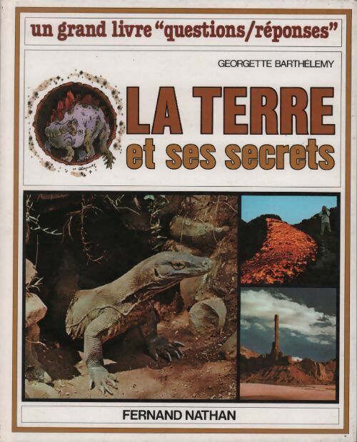 La terre et ses secrets - Georgette Barthelemy - Livre