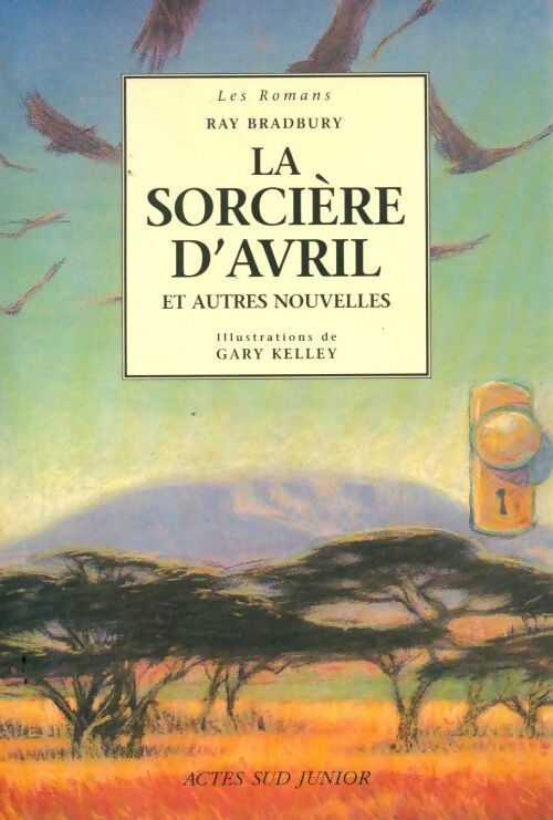 La sorcière d'avril et autres nouvelles - Ray Bradbury - Livre