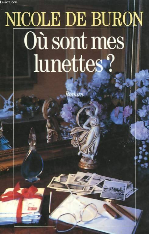 Où sont mes lunettes ? - Nicole De Buron - Livre