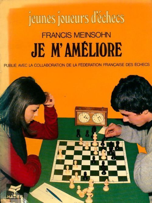 Je m'améliore - Francis Meinsohn - Livre