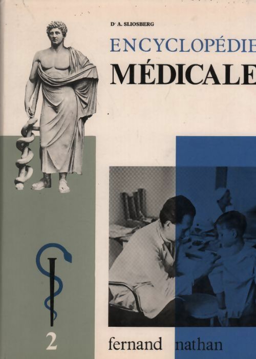 Encyclopédie médicale Tome II - Dr A. Sliosberg - Livre