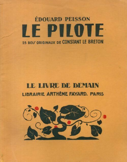Le pilote - Edouard Peisson - Livre