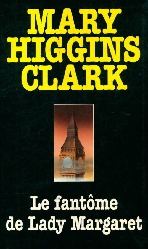 Le fantôme de Lady Margaret - Mary Higgins Clark - Livre