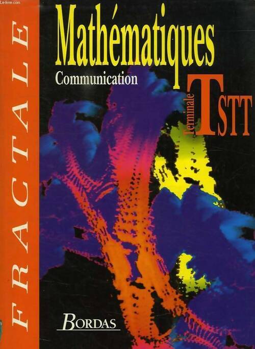 Mathématiques Communication Terminale STT - Collectif - Livre