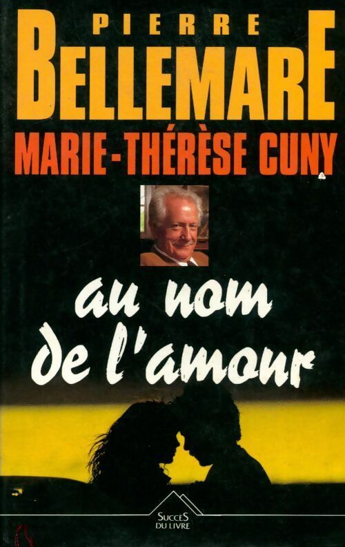 Au nom de l'amour - Marie-Thérèse Cuny - Livre