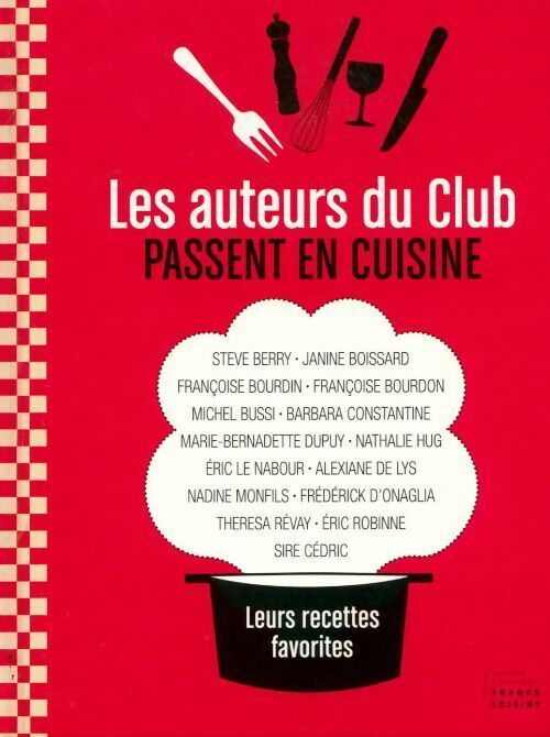 Les auteurs du club passent en cuisine - Collectif - Livre