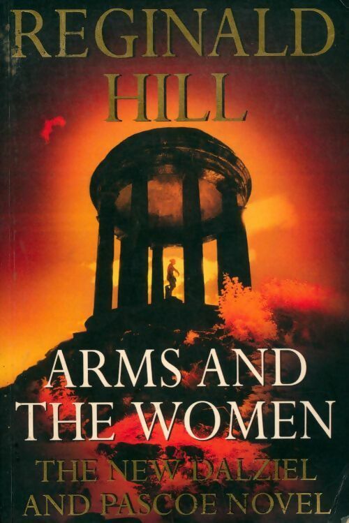 Arms and the women - Reginald Hill - Livre