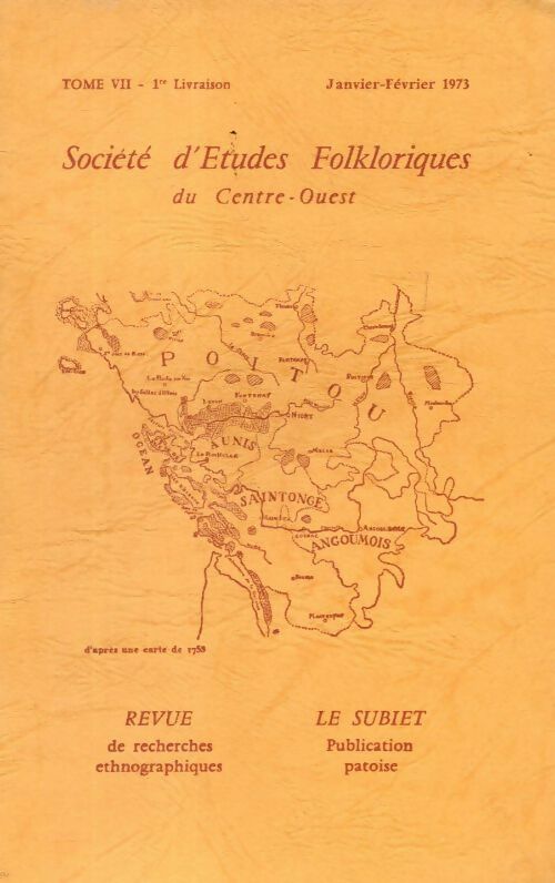 Société d'études folkloriques du Centre-Ouest Tome VII : 1ère livraison - Collectif - Livre
