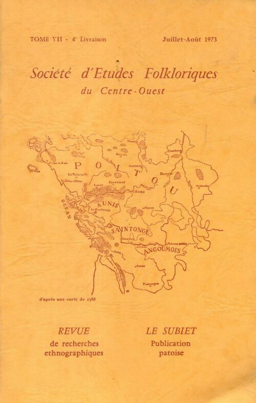 Société d'études folkloriques du Centre-Ouest Tome VII : 4e livraison - Collectif - Livre