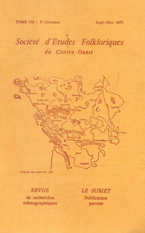 Société d'études folkloriques du Centre-Ouest Tome VII : 5e livraison - Collectif - Livre