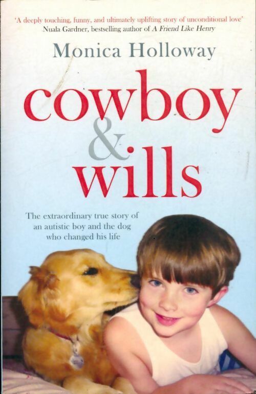 Cowboy & Wills - Monica Holloway - Livre