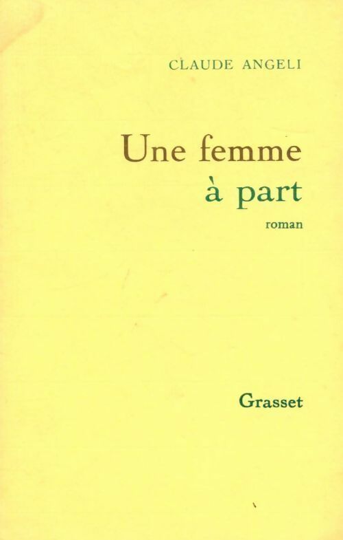 Une femme à part - Claude Angeli - Livre