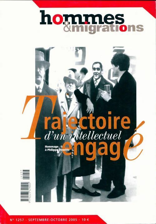 Hommes & migrations n°1257 : Trajectoire d'un intellectuel engagé - Collectif - Livre