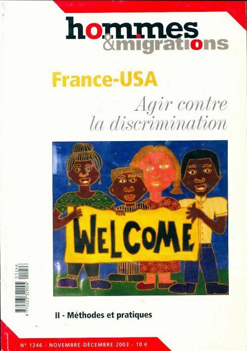 Hommes & migrations n°1246 : France-USA agir contre la discrimination Tome II : Méthodes et pratiques - Collectif - Livre
