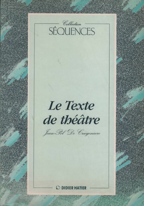Le texte de théâtre - Collectif - Livre