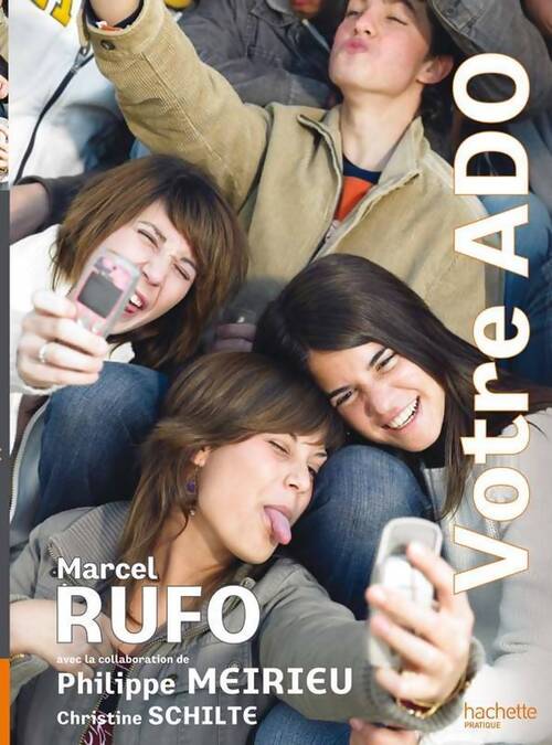 Votre ado - Marcel Rufo, Christine Schilte - Livre