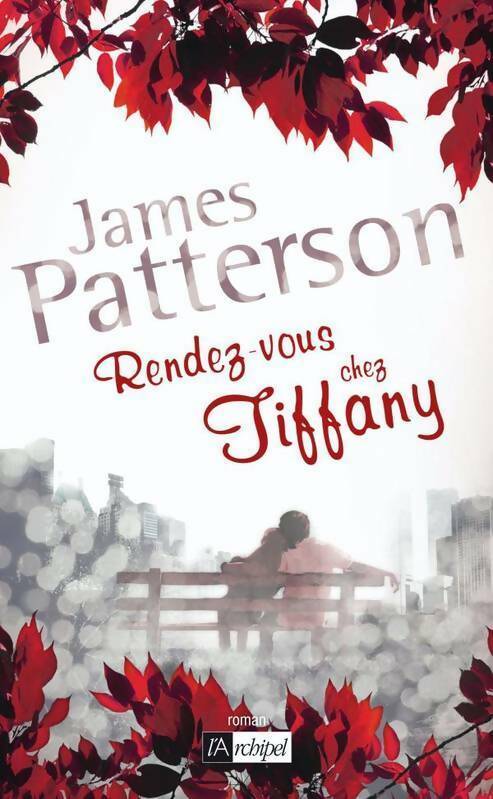 Rendez-vous chez Tiffany - James Patterson - Livre