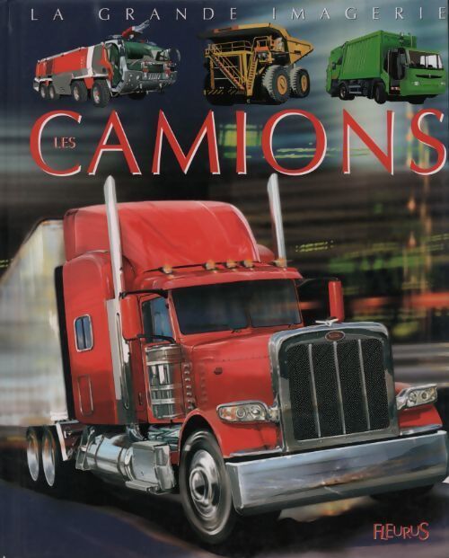 Les camions - Agnès Vandewiele - Livre