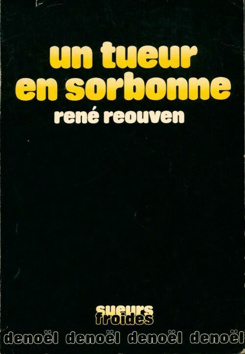 Un tueur en Sorbonne - René Réouven - Livre