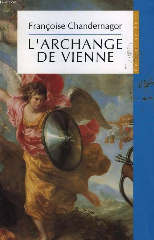 L'archange de Vienne - Françoise Chandernagor - Livre