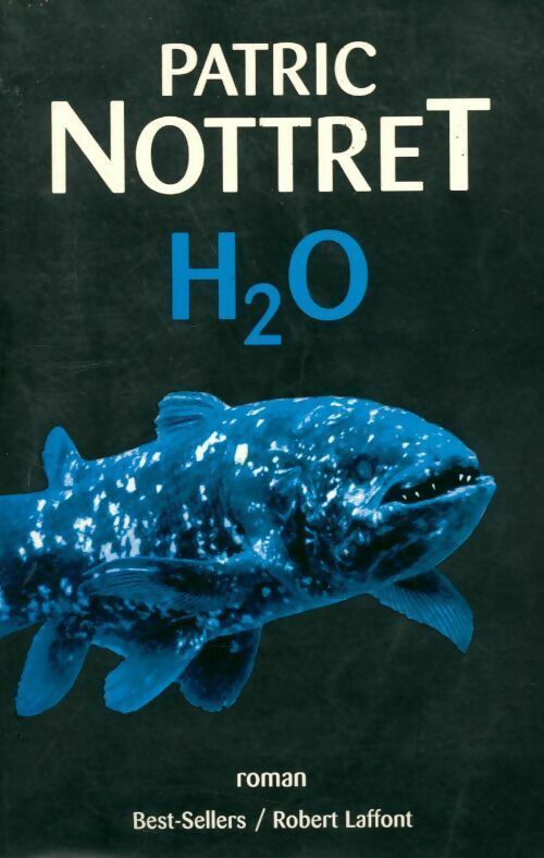H2O - Patric Nottret - Livre