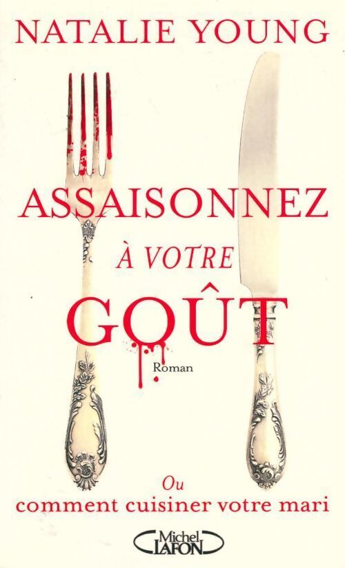 Assaisonnez à votre goût - Natalie Young - Livre