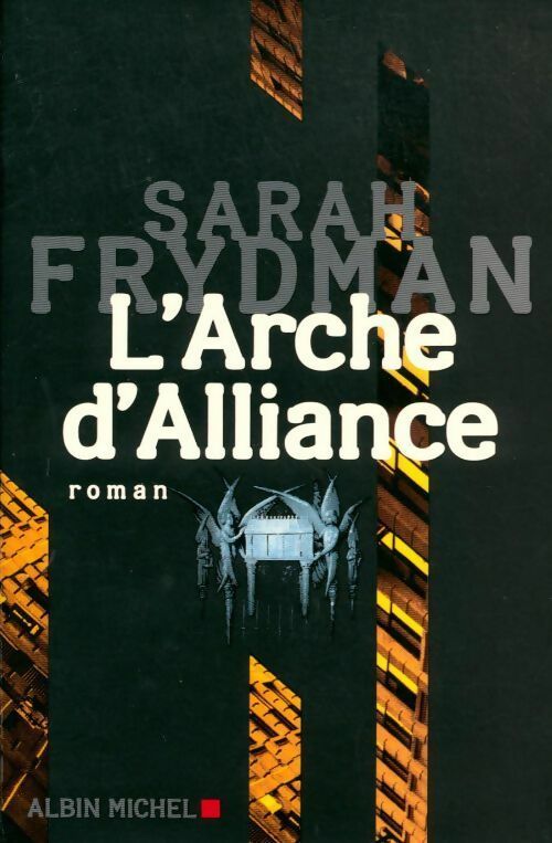 L'arche d'alliance - Sarah Frydman - Livre