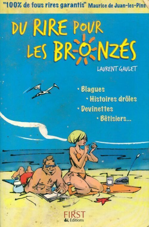 Du rire pour les bronzés - Laurent Gaulet - Livre