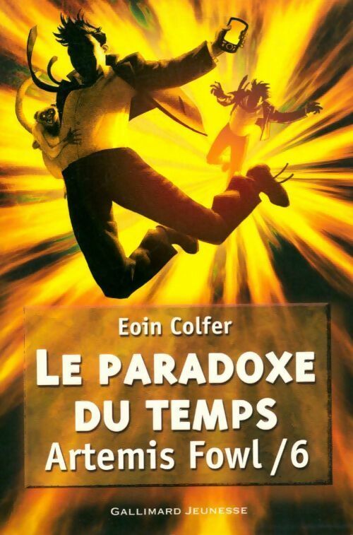 Artemis Fowl Tome VI : Le paradoxe du temps - Eoin Colfer - Livre